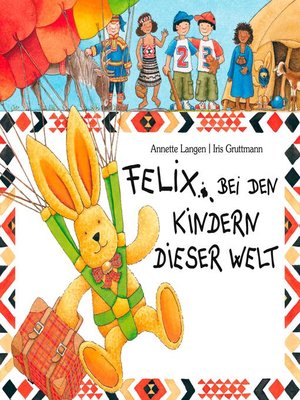 cover image of Felix bei den Kindern dieser Welt